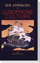 New Approaches to Lusophone Culture