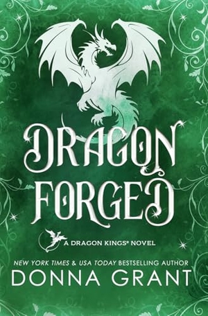 Grant, Donna. Dragon Forged. DL Grant, LLC, 2025.