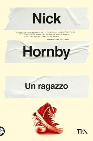 Hornby, Nick. Un ragazzo. TEA, 2025.