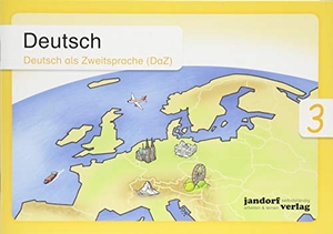 Wachendorf, Anja / Peter Wachendorf. Deutsch 3 (DaZ) - Deutsch als Zweitsprache. jandorfverlag, 2016.