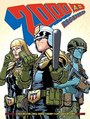 Weston, Chris / Worley, Alec et al. 2000 AD Regened Volume 1. 2000 AD, 2021.