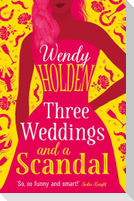 Three Weddings and a Scandal: Volume 1