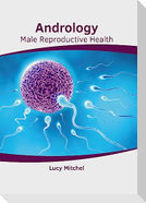 Andrology: Male Reproductive Health