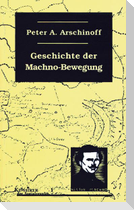 Die Geschichte der Machno-Bewegung