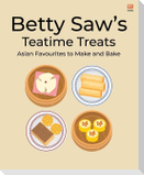 Betty Saw's Teatime Treats