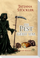 Die Pest geht um