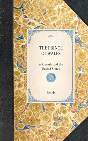 Woods, David / John Woods. Prince of Wales. Arcadia Publishing, 2003.