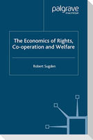 The Economics of Rights, Co-operation and Welfare
