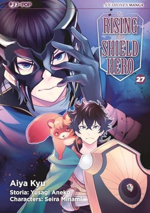 Aneko, Yusagi / Seira Minami. The rising of the shield hero. Vol. 27. Edizioni BD, 2026.
