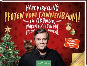 Kerkeling, Hape. Pfoten vom Tannenbaum - 24 Gründe, warum ein Leben mit Katzen besser ist. Ars Edition GmbH, 2026.