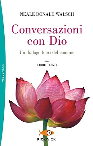 Walsch, Neale Donald. Conversazioni con Dio. Un dialogo fuori del comune. Vol. 3. Sperling & Kupfer, 2020.