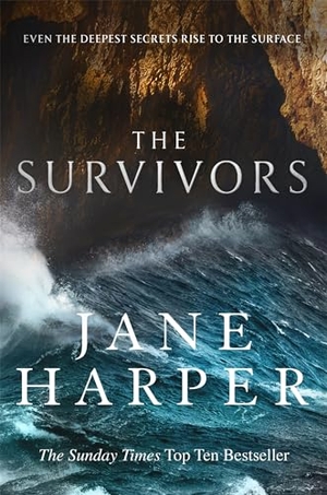Harper, Jane. The Survivors. Little, Brown Book Group, 2021.