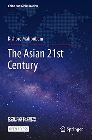Mahbubani, Kishore. The Asian 21st Century. Springer, 2021.