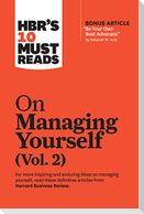 Hbr's 10 Must Reads on Managing Yourself, Vol. 2 (with Bonus Article Be Your Own Best Advocate by Deborah M. Kolb)