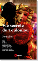 Vie secrète du Touloulou