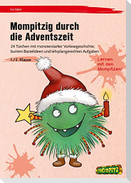 Mompitzig durch die Adventszeit