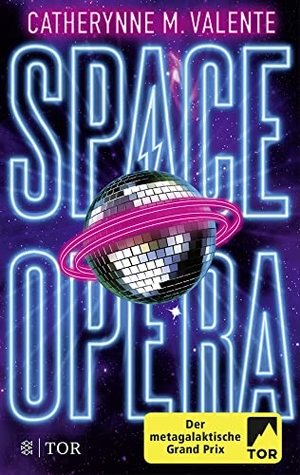 Valente, Catherynne M.. Space Opera - Der metagalaktische Grand Prix. S. Fischer Verlag, 2019.
