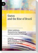 Status and the Rise of Brazil