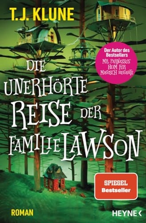 Klune, T. J.. Die unerhörte Reise der Familie Lawson - Roman. Heyne Taschenbuch, 2023.
