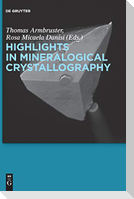Highlights in Mineralogical Crystallography