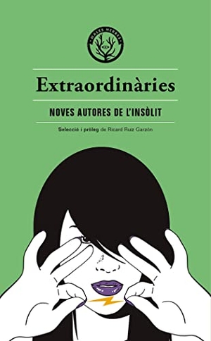 Varios Autores. Extraordinàries : Antologia dautores inèdites dels gèneres fantàstics. Editorial Males Herbes, 2020.