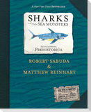 Encyclopedia Prehistorica Sharks and Other Sea Monsters Pop-Up
