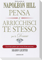 Pensa e arricchisci te stesso per le donne. Usa il tuo potere per creare il tuo successo