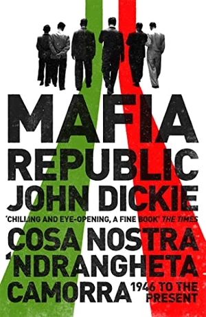 Dickie, John. Mafia Republic: Italy's Criminal Curse. Cosa Nostra, 'Ndrangheta and Camorra from 1946 to the Present. Hodder & Stoughton, 2014.