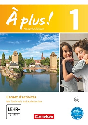 Mann-Grabowski, Catherine / Gertraud Gregor. À plus! Nouvelle édition. Band 1. Carnet d'activités mit Audios online. Cornelsen Verlag GmbH, 2012.