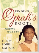 Finding Oprah's Roots