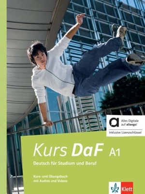 Nied Curcio, Martina / Schweiger, Kathrin et al. Kurs DaF A1 - Hybride Ausgabe allango - Deutsch für Studium und Beruf. Kurs- und Übungsbuch mit Audios und Videos inklusive Lizenzschlüssel allango (24 Monate). Klett Sprachen GmbH, 2024.