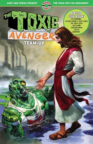 Russell, Mark / Moore, Stuart et al. Toxic Avenger Team-Up. Ahoy Comics, 2026.