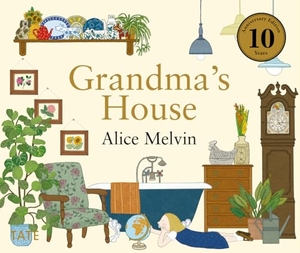 Melvin, Alice. Grandma's House. Tate Publishing, 2015.
