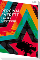 I Am Not Sidney Poitier