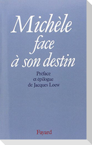Michèle face à son destin