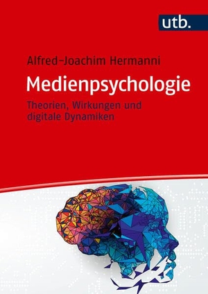 Hermanni, Alfred-Joachim. Medienpsychologie - Theorien, Wirkungen und digitale Dynamiken. UTB GmbH, 2026.