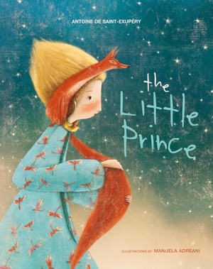 Saint Exupery, Antoine De. The Little Prince. White Star, 2023.