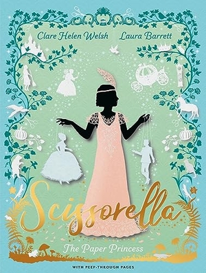 Barrett, Laura / Clare Helen Welsh. Scissorella - The Paper Princess. Andersen Press, 2021.