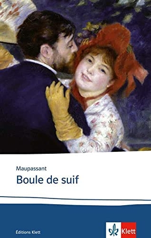 Maupassant, Guy de. Boule de suif - Lektüren Französisch. Klett Sprachen GmbH, 2009.