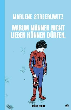 Streeruwitz, Marlene. Warum Männer nicht lieben können dürfen.. bahoe books, 2026.