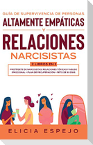 Guía de supervivencia de personas altamente empáticas y relaciones narcisistas 2 libros en 1