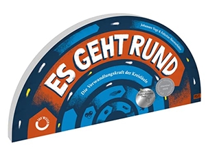 Vogt, Johannes / Felicitas Horstschäfer. Es geht rund - Die Verwandlungskraft der Kreisläufe. Beltz Verlagsgruppe, 2020.
