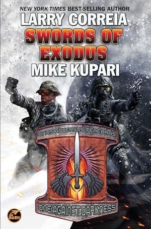 Correia, Larry / Mike Kupari. Swords of Exodus. Baen, 2025.