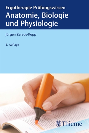 Zervos-Kopp, Jürgen. Anatomie, Biologie und Physiologie - Ergotherapie Prüfungswissen. Georg Thieme Verlag, 2022.