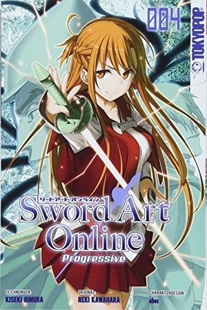 Kawahara, Reki / Kiseki Homura. Sword Art Online - Progressive 04. TOKYOPOP GmbH, 2018.