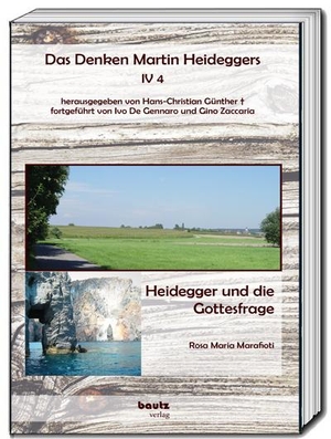 Marafioti, Rosa Maria. Heidegger und die Gottesfrage. Bautz, Traugott, 2024.