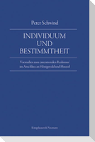 Individuum und Bestimmtheit