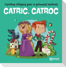 CATRIC, CATROC. Contes clàssics per a primers lectors