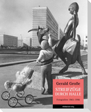 Streifzüge durch Halle