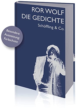 Wolf, Ror. Die Gedichte. Schoeffling + Co., 2022.